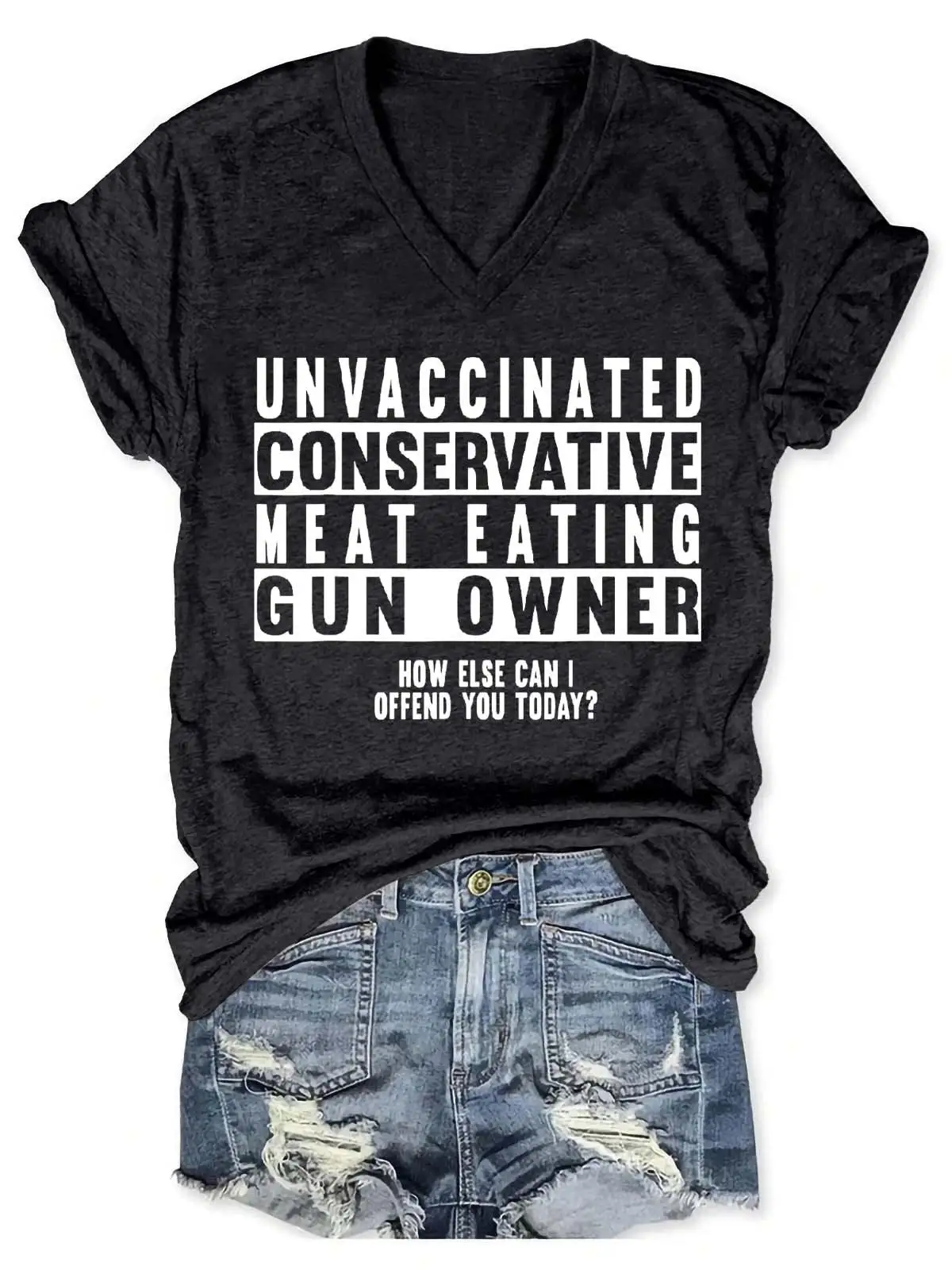 Women's Unvaccinated Conservative Meat Eating Gun Owner V-Neck T-Shirt