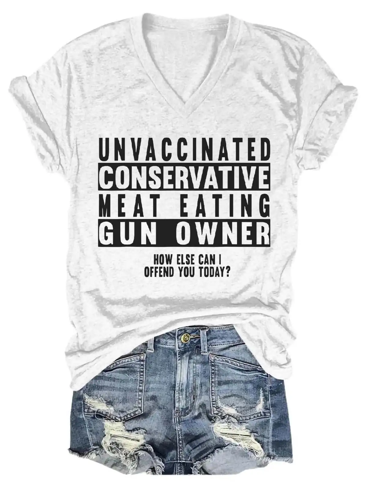 Women's Unvaccinated Conservative Meat Eating Gun Owner V-Neck T-Shirt